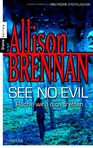  - See no evil - Rache wird dich treffen: Thriller