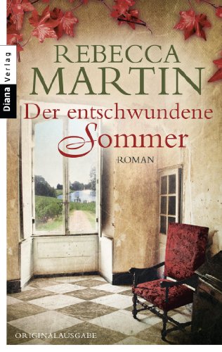  - Der entschwundene Sommer: Roman