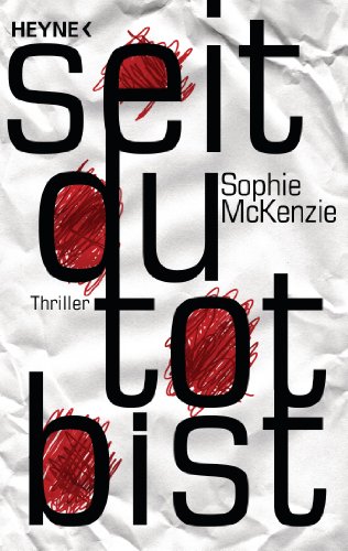  - Seit du tot bist: Thriller