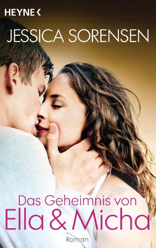  - Das Geheimnis von Ella und Micha: Ella und Micha 1 - Roman