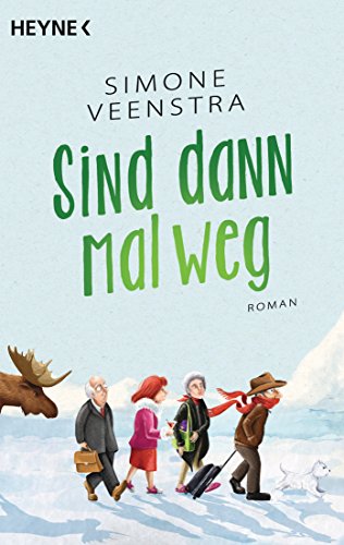  - Sind dann mal weg: Roman