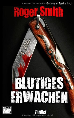  - Blutiges Erwachen: Thriller