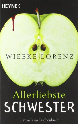  - Allerliebste Schwester: Roman