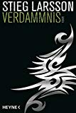  - Vergebung: Die Millennium-Trilogie 3 - Roman