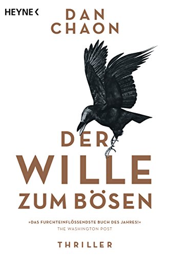  - Der Wille zum Bösen: Roman