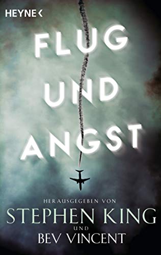  - Flug und Angst