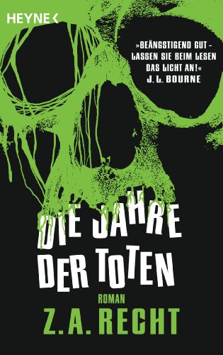  - Die Jahre der Toten: Roman