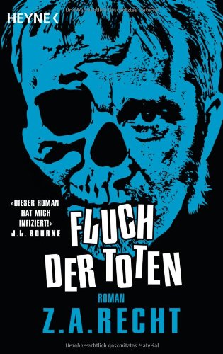  - Fluch der Toten: Roman