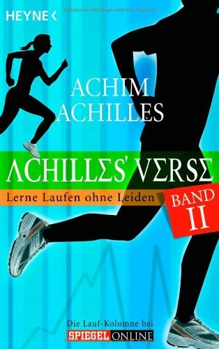  - Achilles' Verse II: Lerne Laufen ohne Leiden