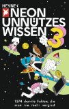  - Unnützes Wissen 2: Weitere 1374 skurrile Fakten, die man nie mehr vergisst