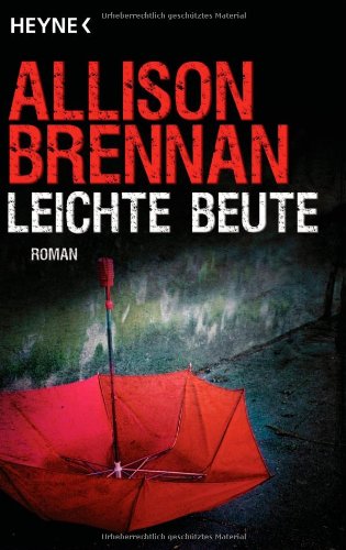  - Leichte Beute: Roman