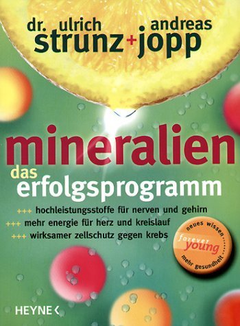  - Mineralien. Das Erfolgsprogramm.