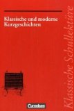  - Königs Lernhilfen: Beliebte Kurzgeschichten interpretiert (mit Texten). 9.-13. Klasse: Klassen 9-13