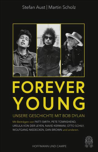 Aust, Stefan / Scholz, Martin - Forever Young: Unsere Geschichte mit Bob Dylan