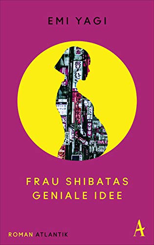 Yagi, Emi - Frau Shibatas geniale Idee