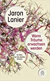 Lanier, Jaron - Anbruch einer neuen Zeit