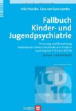  - Multiaxiales Klassifikationsschema für psychische Störungen des Kindes- und Jugendalters nach ICD-10 der WHO: Mit einem synoptischen Vergleich von ICD-10 und DSM-IV