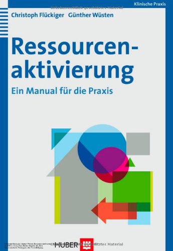  - Ressourcenaktivierung. Ein Manual für die Praxis