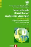  - Internationale Klassifikation psychischer Störungen: ICD-10 Kapitel V (F) Klinisch-diagnostische Leitlinien