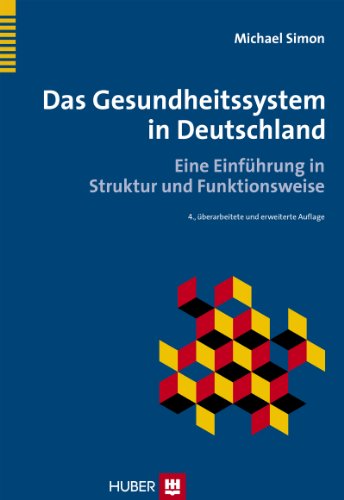  - Das Gesundheitssystem in Deutschland: Eine Einführung in Struktur und Funktionsweise