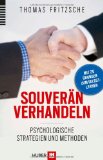  - Schlagfertig war gestern!: Gespräche und Verhandlungen erfolgreich führen - Von roten Fäden und verbalen Fettnäpfchen