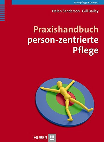  - Praxishandbuch person-zentrierte Pflege