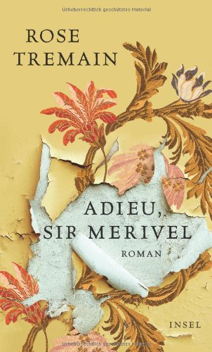  - Adieu, Sir Merivel: Roman