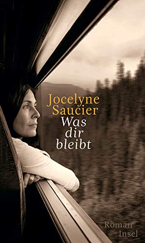 Saucier, Jocelyne - Was dir bleibt