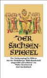  - Sachsenspiegel: Landrecht und Lehnrecht