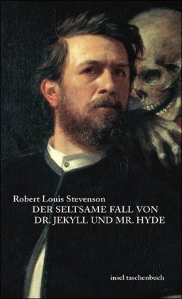 Stevenson, Robert Louis - Der seltsame Fall von Dr. Jekyll und Mr. Hyde (insel taschenbuch)