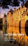  - Chenonceaux: Schloß der Frauen