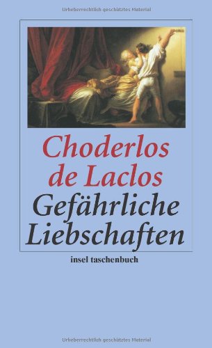  - Gefährliche Liebschaften (insel taschenbuch)