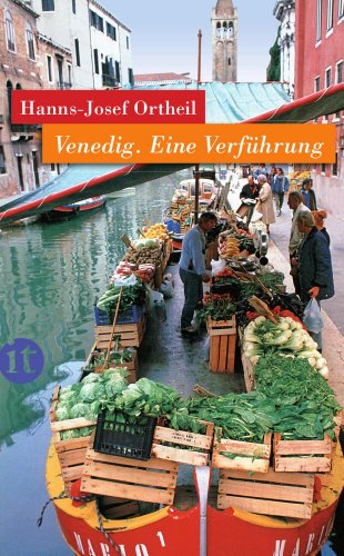  - Venedig: Eine Verführung (insel taschenbuch)