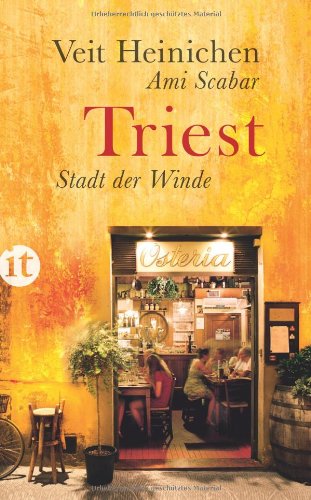  - Triest: Stadt der Winde (insel taschenbuch)