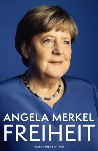 Merkel, Angela - Freiheit