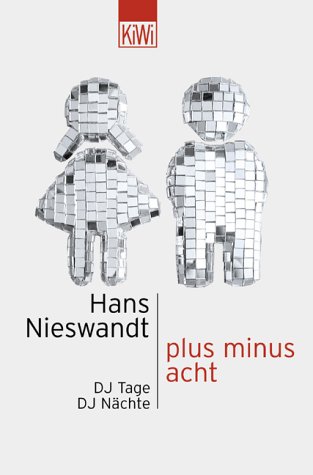  - plus minus acht: DJ Tage, DJ Nächte