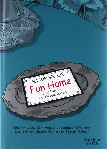  - Fun Home. A Family Tragicomic: Eine Familie von Gezeichneten