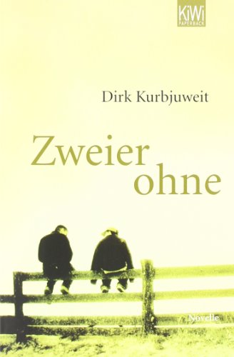  - Zweier ohne: Die Geschichte einer bedingunglosen Freundschaft