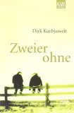  - Zweier ohne von Dirk Kurbjuweit. Textanalyse. Baden-Württemberg 2014: Alle erforderlichen Infos für den Realschulabschluss - Lektürehilfe + Prüfungsaufgaben mit Musterlösungen