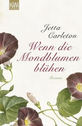  - Wenn die Mondblumen blühen