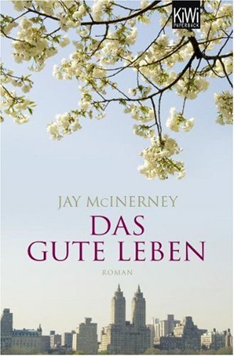  - Das gute Leben: Roman