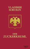 Sorokin, Vladimir - Der Tag des Opritschniks: Roman