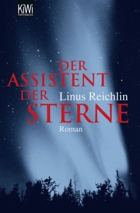  - Der Assistent der Sterne: Roman (KiWi)