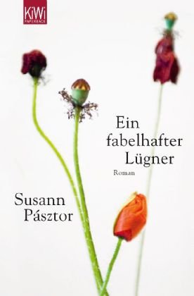  - Ein fabelhafter Lügner: Roman