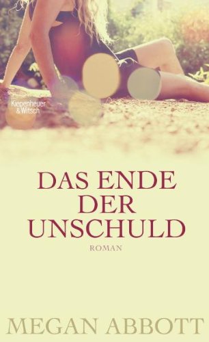  - Das Ende der Unschuld: Roman