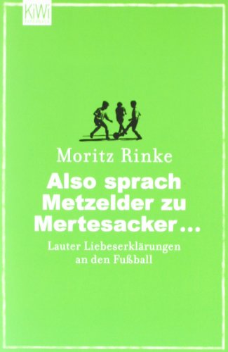  - Also sprach Metzelder zu Mertesacker ...: Lauter Liebeserklärungen an den Fußball