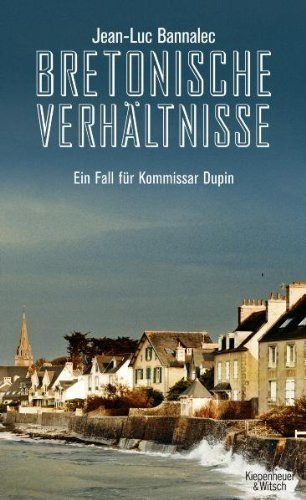  - Bretonische Verhältnisse: Ein Fall für Kommissar Dupin