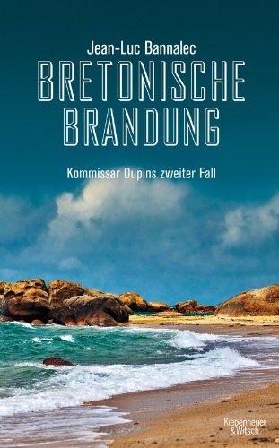  - Bretonische Brandung: Kommissar Dupins zweiter Fall