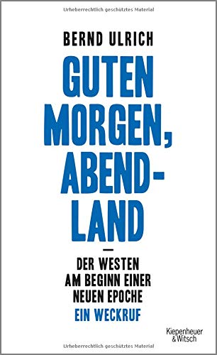  - Guten Morgen, Abendland - Der Westen am Beginn einer neuen Epoche: Ein Weckruf