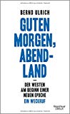 Ulrich, Bernd - Alles wird anders: Das Zeitalter der Ökologie